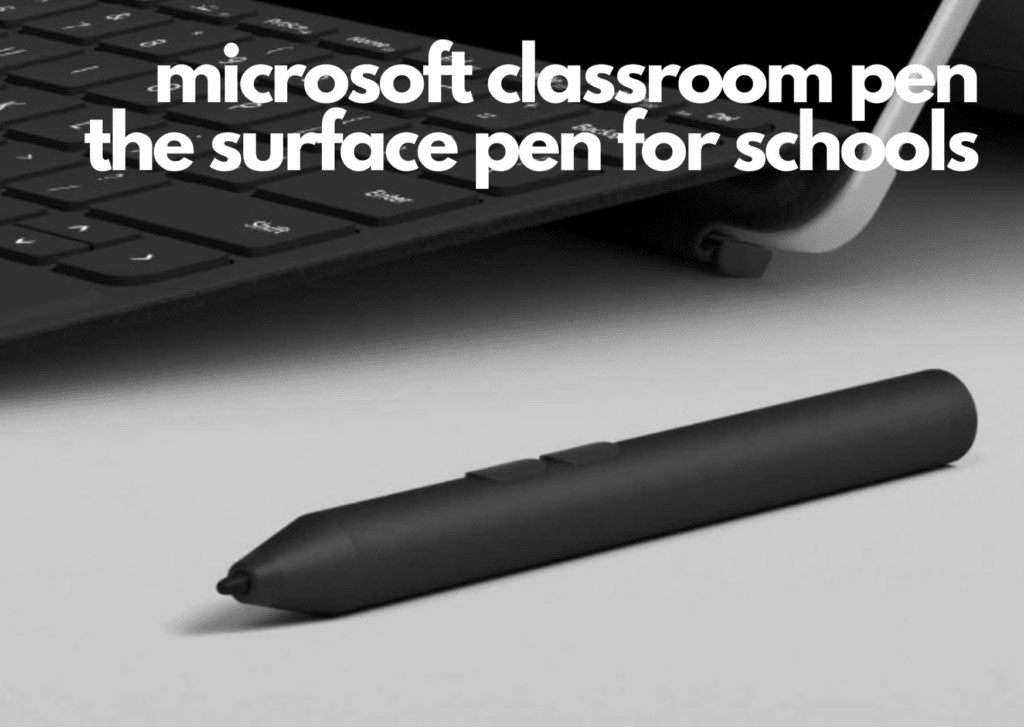 Microsoft-Classroom-Pen Microsoft-Classroom-Pen